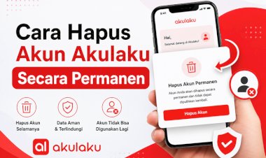 Inilah Cara Menghapus akun AkuLAKU Dan Hapus Data AkuLAKU Permanen