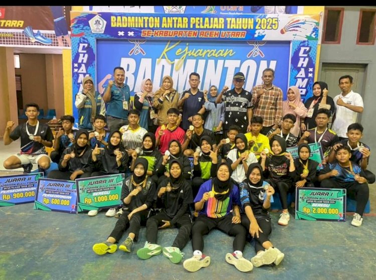 ‎Disporapar Aceh Utara Umumkan Pemenang Kejuaraan Bulutangkis Antar Pelajar 2025