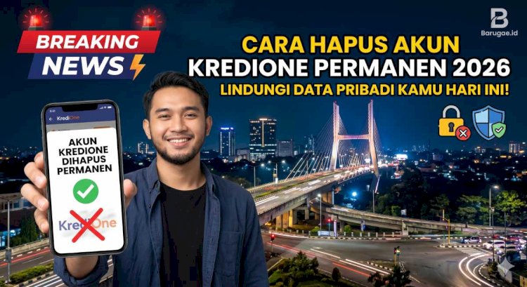 Trik And Tips Ini Cara Menghapus Data KrediOne Terbaru Agar Data Pribadi Aman